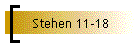 Stehen 11-18