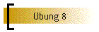 bung 8